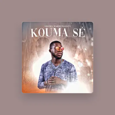 Listen to ABDOUL KARIM DIABATE, watch music videos, read bio, see tour dates & more!