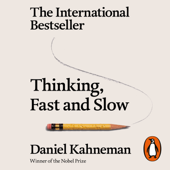 Thinking, Fast and Slow - Daniel Kahneman Cover Art