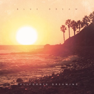 California Dreaming (feat. The Rurals)