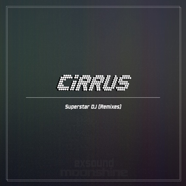 Superstar DJ (Remixes) - Single
