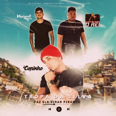 Tropa da Selva Fez Ela Virar Piranha - Single