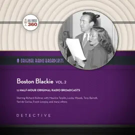 Boston Blackie, Vol. 2 (The Classic Radio Collection)
