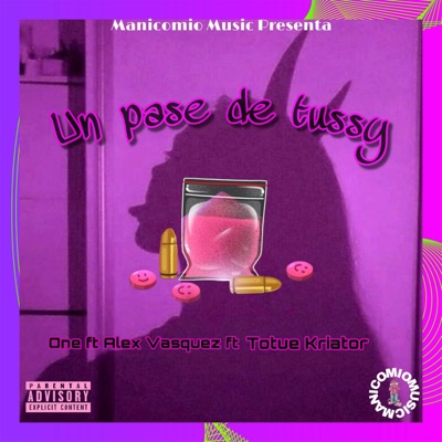 Un Pase de Tussy (feat. Joa Escobedo & Alex Vasquez) - Single