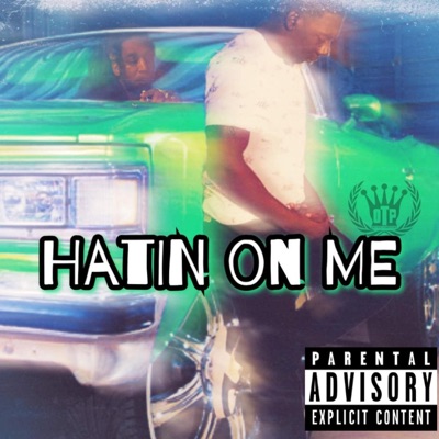 Hating on me (feat. NC jayo) - Single