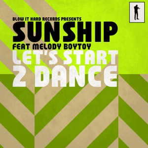 Let's start 2 Dance (feat. Melody Boytoy) - Single
