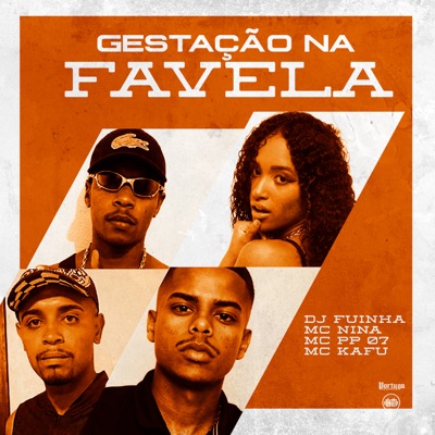 Gestação na Favela (feat. MC Kafu) - Single