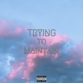 Trying To Maintain (feat. Melo15 & Jay-O) WPOB
