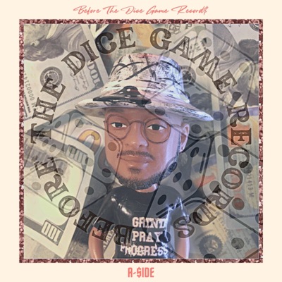 BEFORE THE DICE GAME RECORD$ (SIDE A) - EP