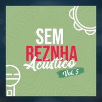 Sem Reznha Acústico, Vol. 5 - EP - Sem Reznha