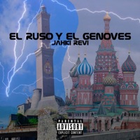 El Ruso y el Genovés - Single - Jahki Revi