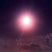 Ambient Dreamer artwork