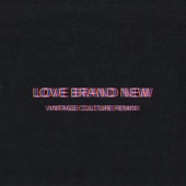 Love Brand New (Vintage Culture Remix) artwork