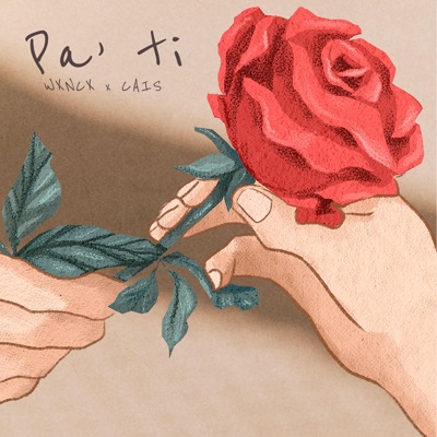 Pa Ti (feat. Cais) - Single