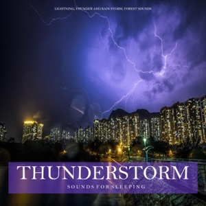 Thunderstorm Sounds for Sleeping