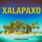 The Prototypes - Xalapaxo lyrics