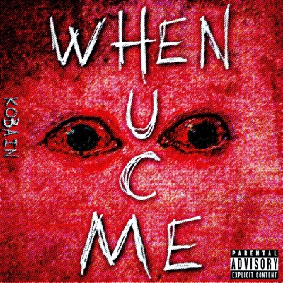 When U C Me - Single