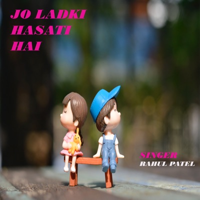 Jo Ladki Hasati Hai (Nagpuri) - Single