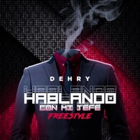 Hablando con mi jefe (Freestyle) - Single - Dehry