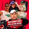 Automotivo Foi Lá no Bega - Single