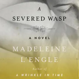 A Severed Wasp: A Novel (Katherine Forrester Vigneras, Book 2) (Unabridged)