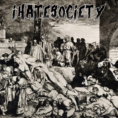 Ihatesociety - EP