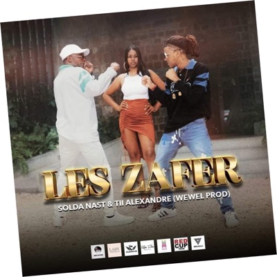 Soldat Nast - Les zafer (feat. Tii Alexandre)