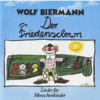 Wolf Biermann - Der Friedensclown (Lieder für Menschenkinder) kunstwerk