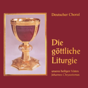 Die göttliche Liturgie II - Dreifaltigkeitskloster Buchhagen