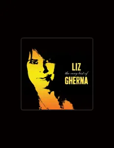 Liz Gherna: песни, клипы, биография, даты выступлений и многое другое.