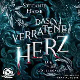 Das verratene Herz: Die vier Göttergaben 2