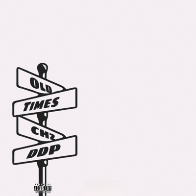 Old Times (feat. DDP) - Single