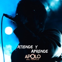Atiende y Aprende - Single - Apolo Del Templo