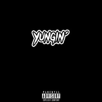Yungin' - EP