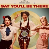 Say You'll Be There (feat. Kyndle Wylde, Tawanda & Tatum Langley) artwork