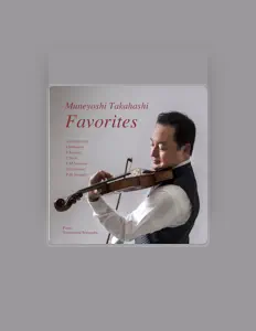 Dengarkan Muneyoshi Takahashi, tonton video musik, baca bio, lihat tanggal tur & lainnya!