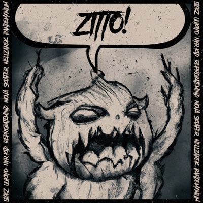 ZITTO (feat. Uukiyo., NYR K1D, Reprobate Mind, NOVA, SKI4FER, NellZarek & PANDEMXNIUM) - Single