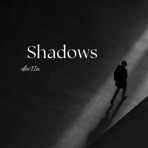 Shadows - Single