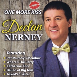 Declan Nerney - Give Me One More Kiss