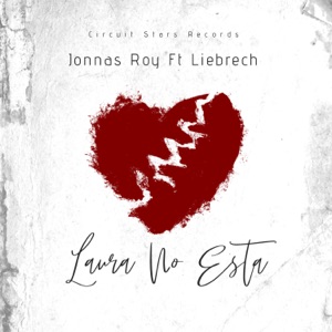 Laura No Esta (feat. Liebrech)