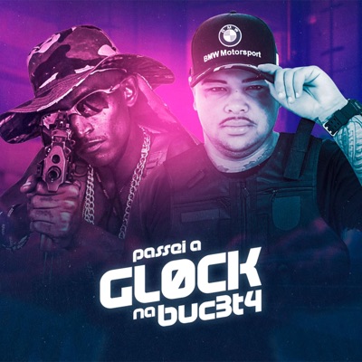 Passei a Glock na Bu3et4 (feat. DJ CARVALHO) - Single