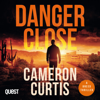 Danger Close : A Breed Thriller Book 1(Breed) - Cameron Curtis
