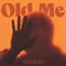 Old Me (feat. Thi'sl & Derek Minor) - 5ive lyrics