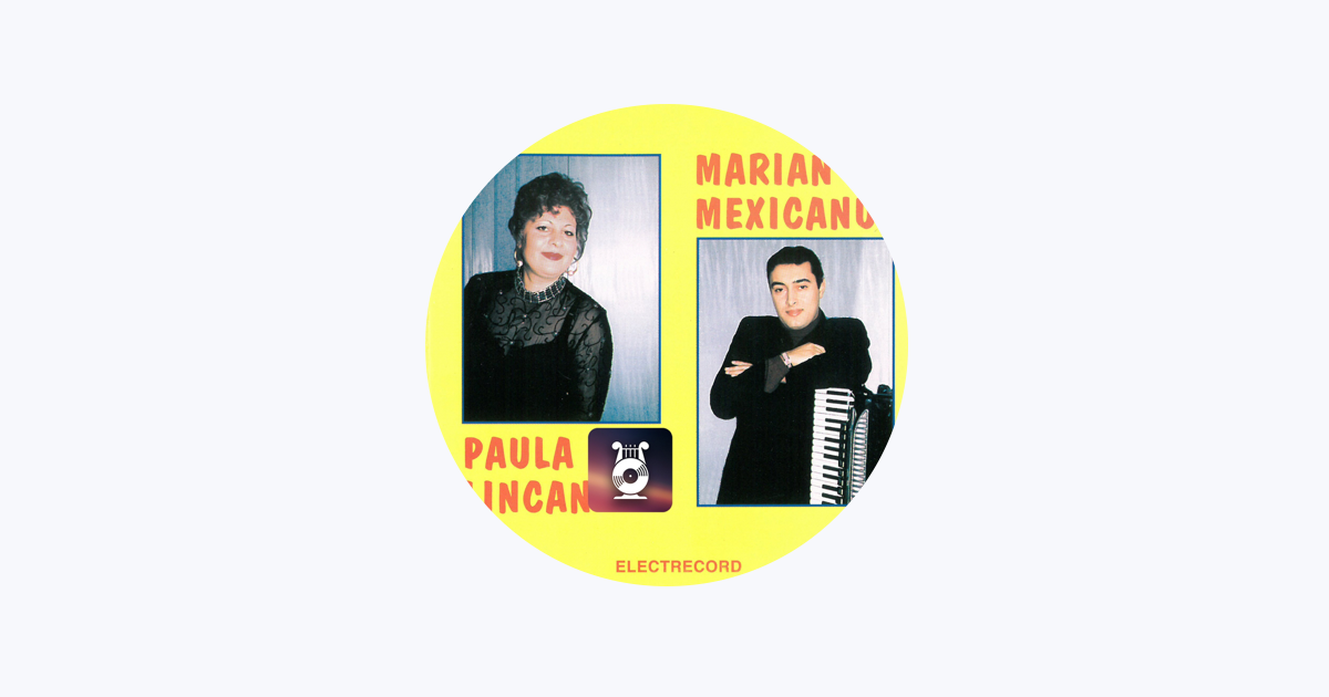 paula lincan si marian mexicanu album