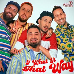 I Want It That Way - Single