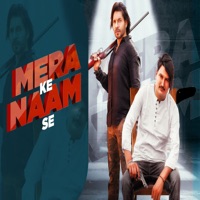 Mera Ke Naam Se (feat. Satveer Mudai) - Single - Amit Saini Rohtakiya