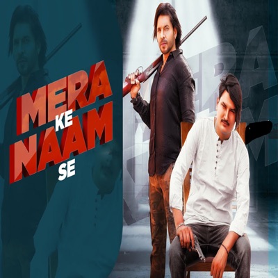 Mera Ke Naam Se (feat. Satveer Mudai) - Single