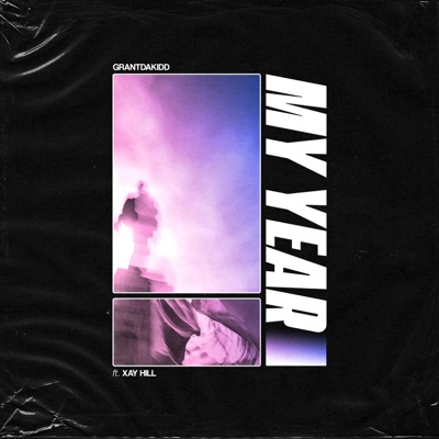 My Year (feat. Xay Hill) - Single