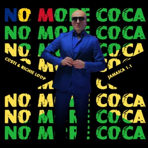 No More Coca (feat. Richie Loop) [Jamaica 1.1]