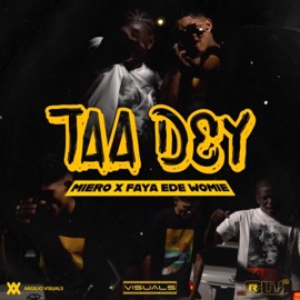 Taa Dey (feat. Faya Ede Womie) Miero