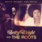 In the Middle Of The Game (Don't Change) - Betty Wright & The Roots